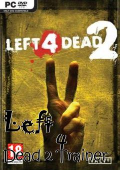 Box art for Left
            4 Dead 2 Trainer