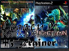 Box art for Legacy
Of Kain: Defiance +3 Trainer