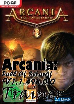 Box art for Arcania:
Fall Of Setarrif V1.1.496.0.0 Trainer