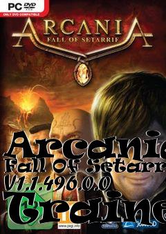 Box art for Arcania:
Fall Of Setarrif V1.1.496.0.0 Trainer