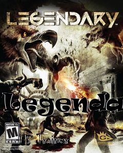 Box art for Legendary
            +5 Trainer