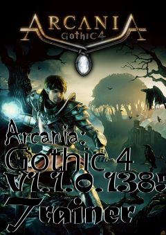 Box art for Arcania:
Gothic 4 V1.1.0.1385 Trainer