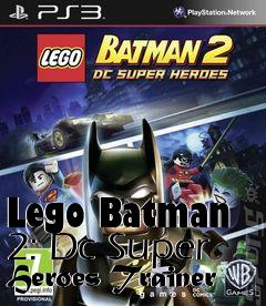 Box art for Lego
Batman 2: Dc Super Heroes Trainer