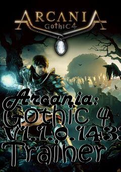 Box art for Arcania:
Gothic 4 V1.1.0.1433 Trainer