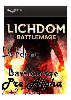 Box art for Lichdom:
            Battlemage Pre Alpha 2 +2 Trainer