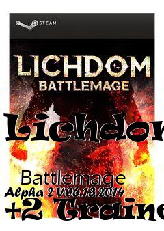 Box art for Lichdom:
            Battlemage Alpha 2 V06.13.2014 +2 Trainer