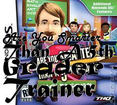 Box art for Are
You Smarter Than A 5th Grader +2 Trainer