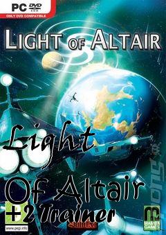 Box art for Light
            Of Altair +2 Trainer