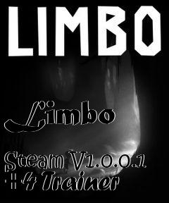 Box art for Limbo
            Steam V1.0.0.1 +4 Trainer