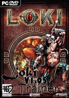 Box art for Loki
            V1.05 +7 Trainer