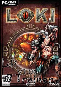 Box art for Loki
            V1.06 +7 Trainer