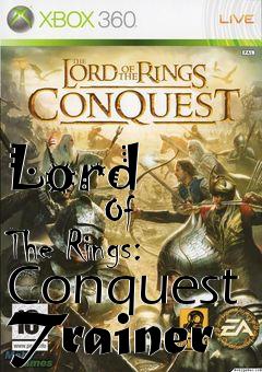 Box art for Lord
            Of The Rings: Conquest Trainer