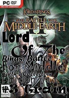 Box art for Lord
      Of The Rings: Battle For Middle Earth 2 Collectors Edition V1.1 +3 Trainer