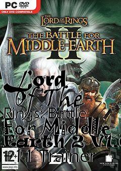 Box art for Lord
      Of The Rings: Battle For Middle Earth 2 V1.04 +11 Trainer