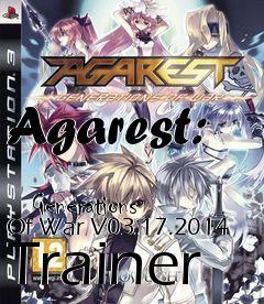 Box art for Agarest:
            Generations Of War V03.17.2014 Trainer