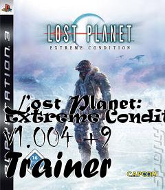 Box art for Lost
Planet: Extreme Condition V1.004 +9 Trainer