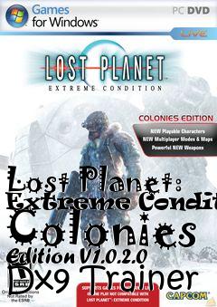 Box art for Lost
Planet: Extreme Condition Colonies Edition V1.0.2.0 Dx9 Trainer