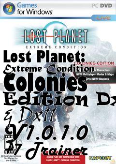 Box art for Lost
Planet: Extreme Condition Colonies Edition Dx9 & Dx11 V1.0.1.0 +7 Trainer