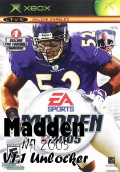 Box art for Madden
      Nfl 2005 V1.1 Unlocker