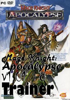 Box art for Mage
Knight: Apocalypse V1.01 +8 Trainer