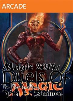 Box art for Magic
2014: Duels Of The Planeswalkers V1.1 +2 Trainer