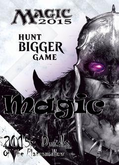 Box art for Magic
            2015: Duels Of The Planeswalker