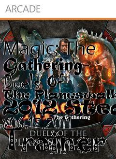 Box art for Magic:
The Gathering- Duels Of The Planeswalkers 2012 Steam V06.17.2011 Trainer