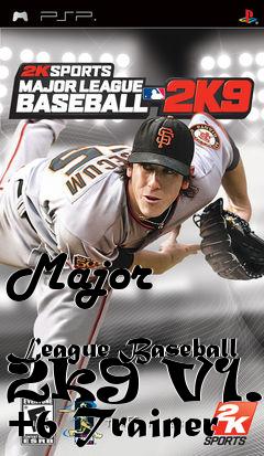 Box art for Major
            League Baseball 2k9 V1.1 +6 Trainer