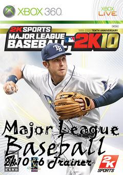 Box art for Major
League Baseball 2k10 +6 Trainer