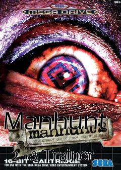 Box art for Manhunt
            2 +3 Trainer