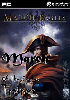 Box art for March
            Of The Eagles Trainer