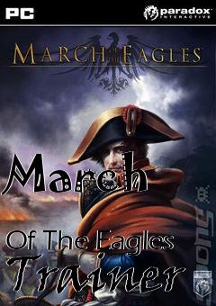 Box art for March
            Of The Eagles Trainer