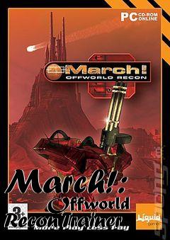 Box art for March!:
        Offworld Recon Trainer