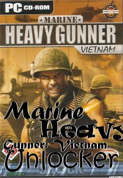 Box art for Marine
      Heavy Gunner: Vietnam Unlocker