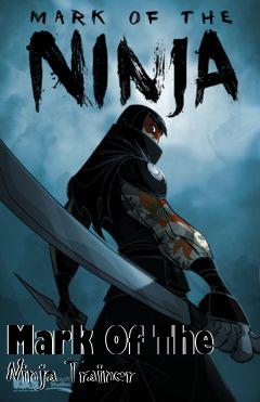 Box art for Mark
Of The Ninja Trainer