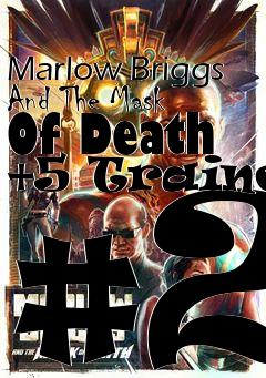 Box art for Marlow
Briggs And The Mask Of Death +5 Trainer #2