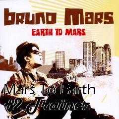 Box art for Mars
To Earth +2 Trainer