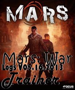 Box art for Mars:
War Logs V05.16.2013 Trainer