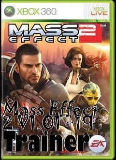 Box art for Mass
Effect 2 V1.01 +19 Trainer