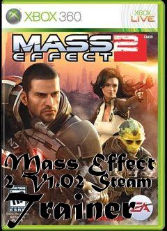 Box art for Mass
Effect 2 V1.02 Steam Trainer