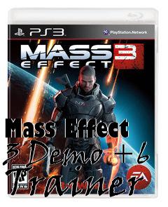 Box art for Mass
Effect 3 Demo +6 Trainer