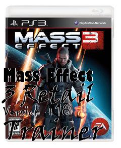 Box art for Mass
Effect 3 Retail Version +18 Trainer