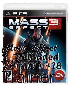 Box art for Mass
Effect 3 Reloaded Version +18 Trainer