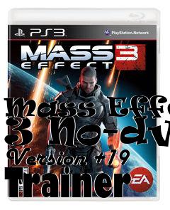 Box art for Mass
Effect 3 No-dvd Version +19 Trainer