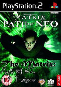 Box art for The
Matrix: Path Of Neo +4 Trainer