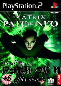 Box art for The
Matrix: Path Of Neo +5 Trainer