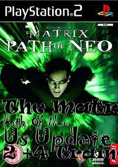 Box art for The
Matrix: Path Of Neo Us Update 2 +4 Trainer