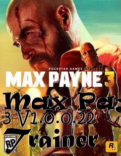 Box art for Max
Payne 3 V1.0.0.22 Trainer