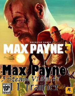 Box art for Max
Payne 3 Steam V1.0.0.47 +11 Trainer