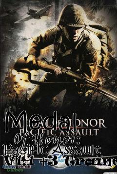 Box art for Medal
      Of Honor: Pacific Assault V1.1 +3 Trainer